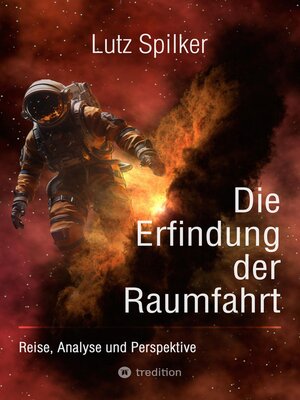cover image of Die Erfindung der Raumfahrt